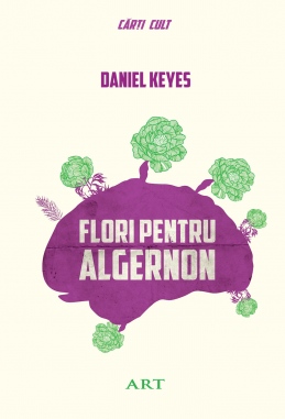 Flori pentru Algernon de Daniel Keyes