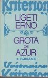 Grota de azur. steaua straina de Ligeti Erno