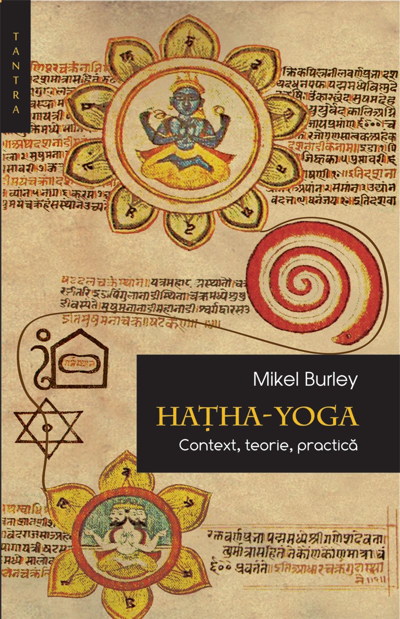 Hatha Yoga - context, teorie, practica
