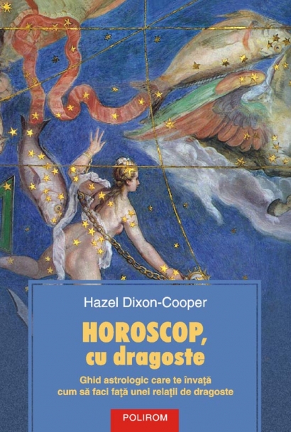 Horoscop, cu dragoste de Hazel Dixon-Cooper