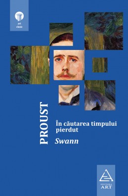 In cautarea timpului pierdut - swann de Marcel Proust