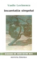 Incantatia singelui de Vasile Lovinescu