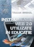 Instrumente web 2.0 utilizate in educatie de Traian Anghel
