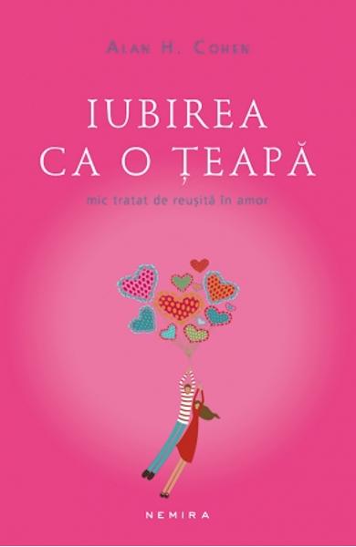 Iubirea ca o teapa de Alan H. Cohen