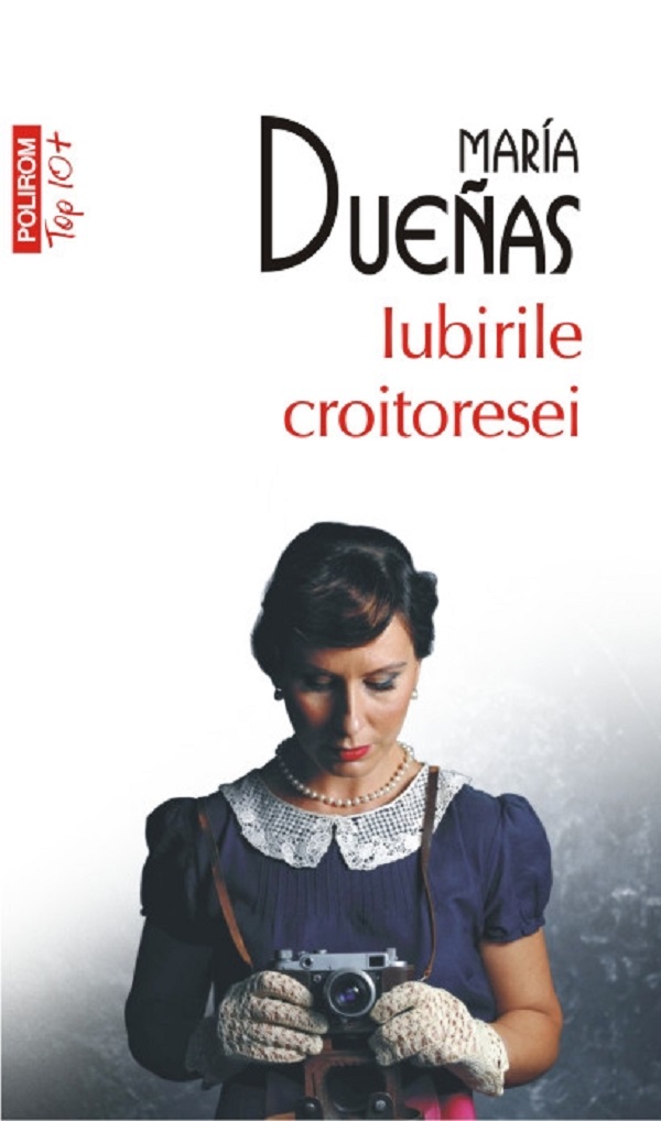 Iubirile croitoresei de Maria Duenas