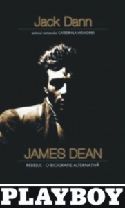 James dean, rebelul - o biografie alternativa de Jack Dann
