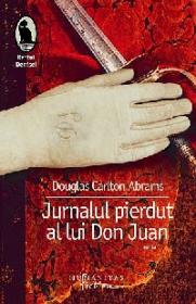 Jurnalul pierdut al lui don juan de Douglas Carlton Abrams