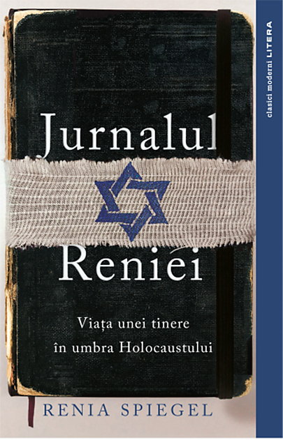 Jurnalul Reniei. Viața unei tinere în umbra Holocaustului de Renia Spiegel