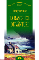 La rascruce de vanturi de Emily Bronte