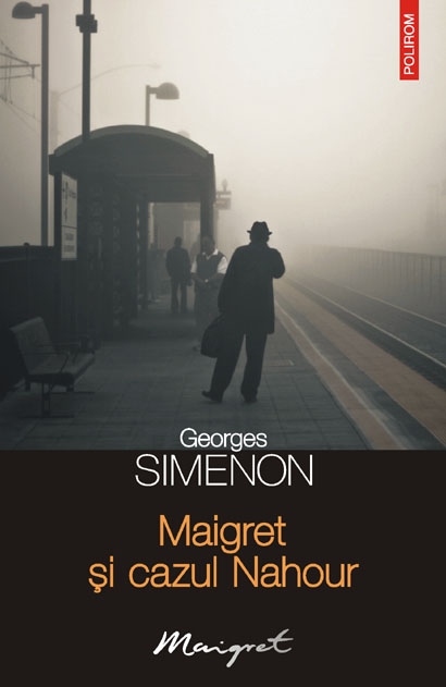 Maigret si cazul nahour de Georges Simenon
