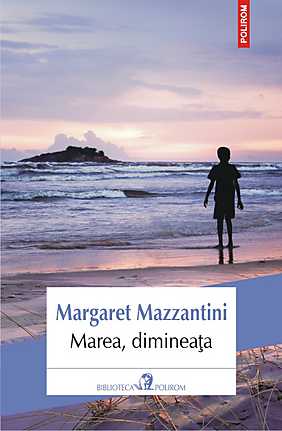 Marea, dimineata de Margaret Mazzantini