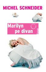 Marilyn pe divan de Michel Schneider