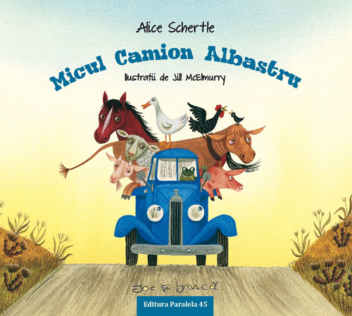 Micul camion albastru de Alice Schertle