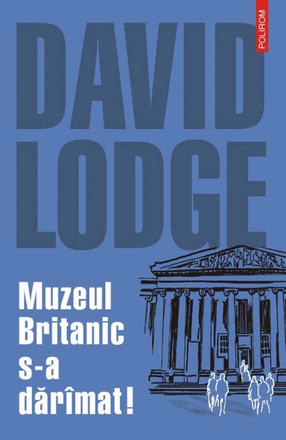 Muzeul britanic s-a daramat! de David Lodge