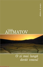 O zi mai lunga decat veacul de Cinghiz Aitmatov