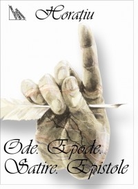 Ode. epode. satire. epistole de Horatiu