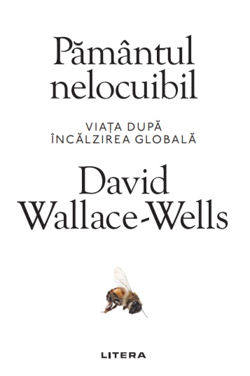Pamantul nelocuibil de David Wallace-Wells