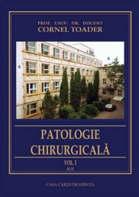 Patologie chirurgicala - 2 volume de Cornel Toader