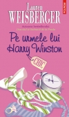 Pe urmele lui harry winston de Lauren Weisberger