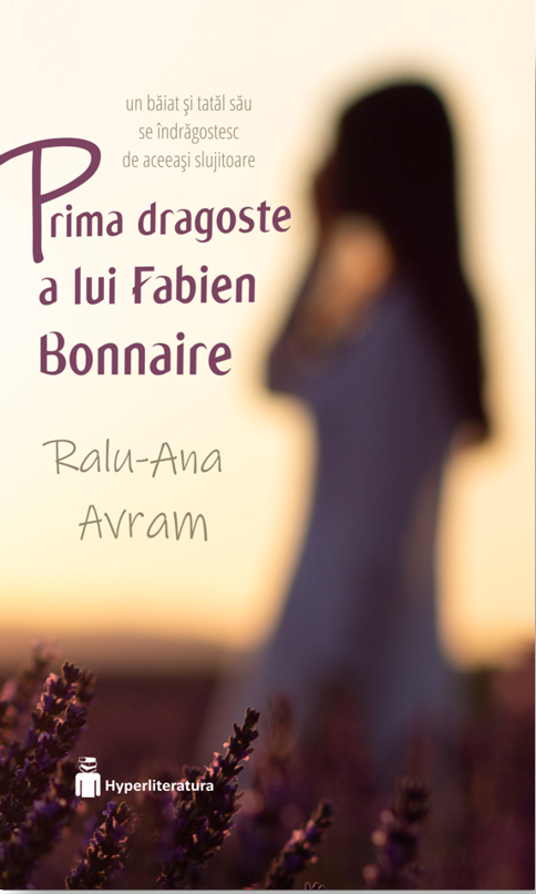 Prima dragoste a lui Fabien Bonnaire de Ralu-Ana Avram