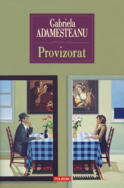 Provizorat de Gabriela Adamesteanu