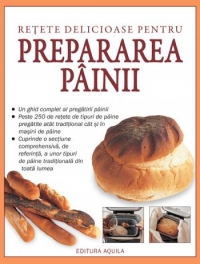 Retete delicioase pentru prepararea painii de Christine Ingram, Jennie Shapter