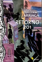 Retorno 201 de Guillermo Arriaga