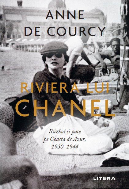 Riviera lui Chanel de Anne de Courcy