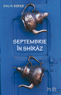 Septembrie in shiraz de Dalia Sofer