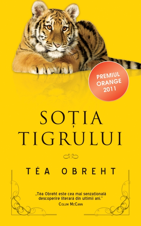 Sotia tigrului de Tea Obreht