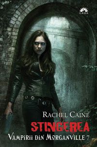 Stingerea - vampirii din morganville 7 de Rachel Caine