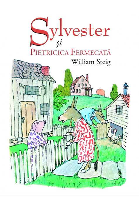 Sylvester și pietricica fermecată de William Steig