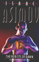 The robots of dawn de Isaac Asimov