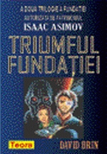 Triumful fundatiei de David Brin