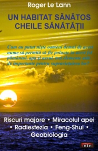 Un habitat sanatos - cheile sanatatii de Roger Le Lann