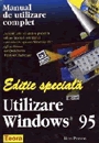Utilizare windows 95, editie speciala de Ron Person