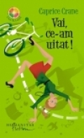 Vai, ce-am uitat! de Caprice Crane