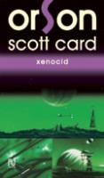 Xenocid de Orson Scott Card